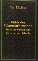 Unter der Mitternachtssonne