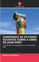 Compêndio de Estudos Sucintos Sobre a Obra de Joan Miró