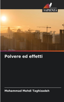 Polvere ed effetti