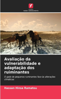 Avaliação da vulnerabilidade e adaptação dos ruiminantes