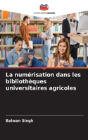 numérisation dans les bibliothèques universitaires agricoles