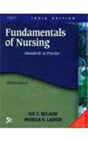 Fundamentals of Nursing: Standards and Practice