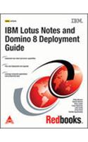 Ibm Lotus Notes & Domino 8 Deployment Guide