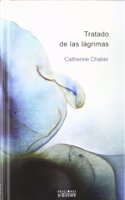 Tratado de las lagrimas : fragilidad de Dios, fragilidad del alma
