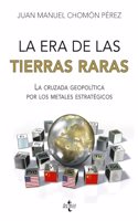 La era de las tierras raras: La cruzada geopolitica por los metales estrategicos