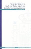 Texto refundido de la Ley General para la Defensa de los Consumidores y Usuarios y otras leyes complementarias