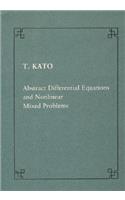 Abstract differential equations and nonlinear mixed problems: (Publications of the Scuola Normale Superiore)