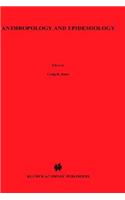 Anthropology and Epidemiology