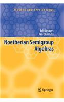 Noetherian Semigroup Algebras