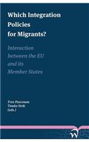 Which Integration Policies for Migrants?