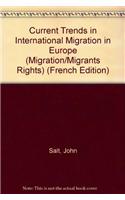 Current Trends in International Migration in Europe