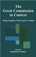 The Great Commission in Context : Being Together with God’s Creation