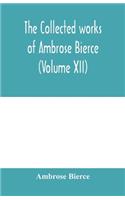 collected works of Ambrose Bierce (Volume XII)