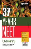 Arihant 37 Years NEET Chemistry Chapterwise- Topicwise Solutions (2024 - 1988)