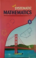 New Systematic Mathematics for CBSE Class 8