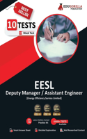 EESL Deputy Manager/Assistant Manager Recruitment Exam 2023 - 10 Full Length Mock Tests (1200 Solved Objective Questions) with Free Access to Online Tests