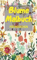 Blume Malbuch FÜR MÄDCHEN-Schöne Einfache Große Designs, Einseitige 8,5 x 11 Zoll druckbare kreative Aktivitäten zum frühen Lernen Illustrationen Blumen Malbuch für Kinder