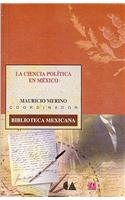 La Ciencia Politica En Mexico