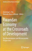 Rwandan Economy at the Crossroads of Development