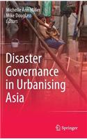 Disaster Governance in Urbanising Asia