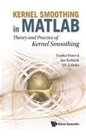 Kernel Smoothing In Matlab: Theory And Practice Of Kernel Smoothing: Theory and Practice of Kernel Smoothing
