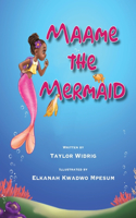 Maame The Mermaid
