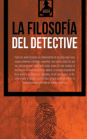 Filosofía del Detective