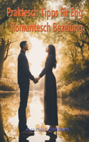 Praktesch Tipps Fir Eng Romantesch Bezéiung