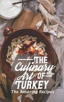 The Culinary Art Of Turkey