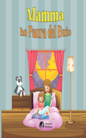 Mamma Ho Paura del Buio - Ediz. a colori