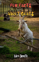 Fun Facts about Goats: GOAT fact for girl age 1-10 GOAT fact for boy age 1-10 information about goats