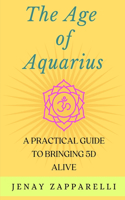 The Age of Aquarius