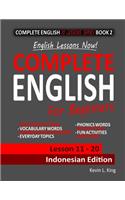 English Lessons Now! Complete English For Beginners Lesson 11 - 20 Indonesian Edition