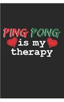 Ping Pong Is My Therapy