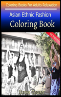 Asian Ethnic Fashion Coloring Book For Adults Relaxation 50 pictures