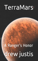TerraMars: A Ranger's Honor(2 Terramars)
