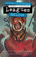 Arabella Grimsbro Twenty Thousand Leagues Below