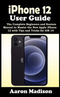 iPhone 12 User Guide