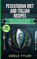 Pescatarian Diet And Italian Recipes