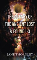 The Agency of the Ancient Lost & Found Omnibus 1: Volumes 1-3
