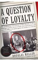 Question of Loyalty