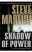 Shadow of Power: A Paul Madriani Novel(9 Paul Madriani Novels)