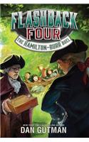 The Hamilton-Burr Duel: (4 Flashback Four)