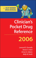Clinician's Pocket Drug Reference 2006