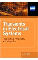 Transients in Electrical Systems: Analysis, Recognition, and Mitigation: Analysis, Recognition, and Mitigation