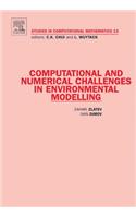 Computational and Numerical Challenges in Environmental Modelling