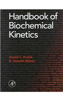 Handbook of Biochemical Kinetics: A Guide to Dynamic Processes in the Molecular Life Sciences