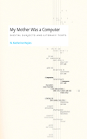 My Mother Was a Computer