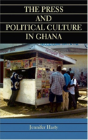 Press and Political Culture in Ghana