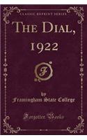 The Dial, 1922 (Classic Reprint)